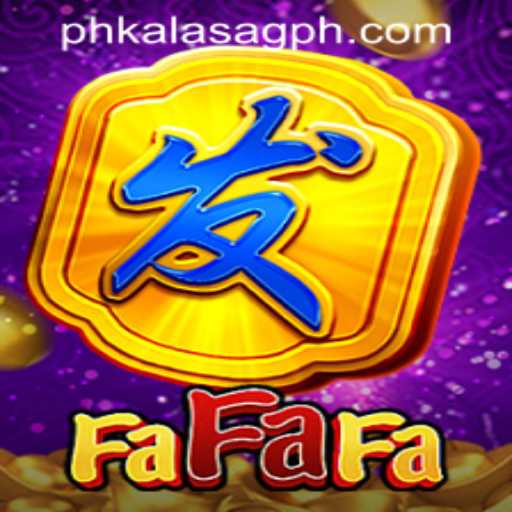 Exploring FaFaFa: A Thrilling Game Experience at KALASAGPH.COM